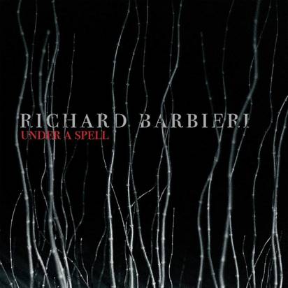 Barbieri, Richard "Under A Spell"