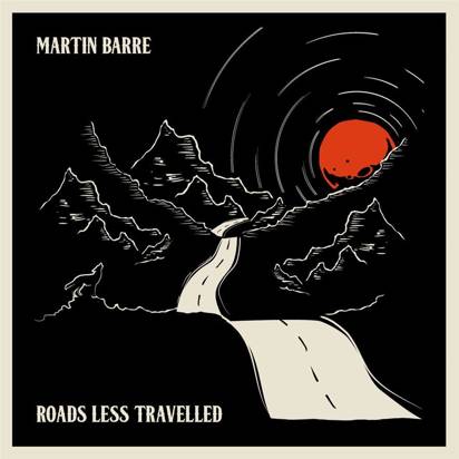 Barre, Martin "Roads Less Travelled LP"