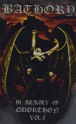 Bathory "In Memory Of Quorthon Vol 1 CASSETTE"