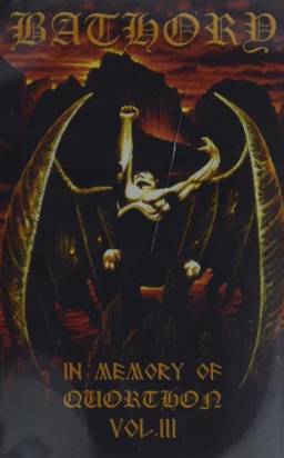 Bathory "In Memory Of Quorthon Vol 3 CASSETTE"