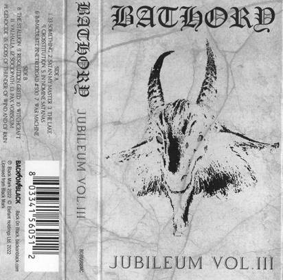 Bathory "Jubileum Vol 3 CASSETTE"