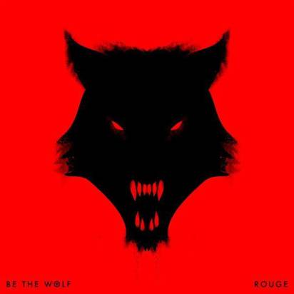 Be The Wolf "Rouge"