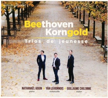 Beethoven & Korngold "Opus 1 Gouin Chilemme"