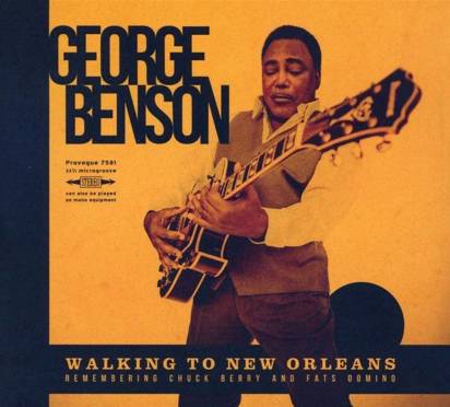 Benson, George "Walking To New Orleans - Remembering Chuck Berry and Fats Domino"