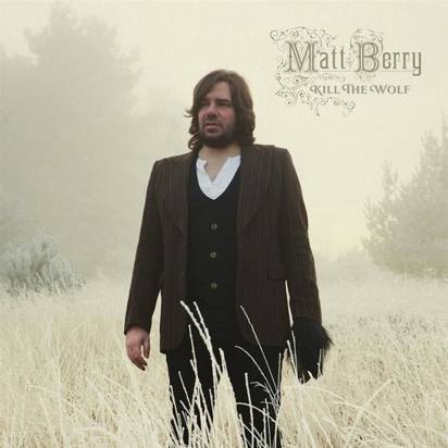 Berry, Matt "Kill The Wolf LP"