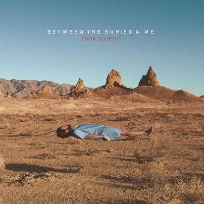 Between The Buried And Me "Coma Ecliptic"
