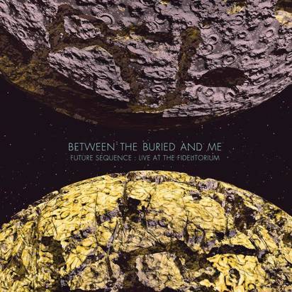 Between The Buried And Me "Future Sequence Live At The Fidelitorium"