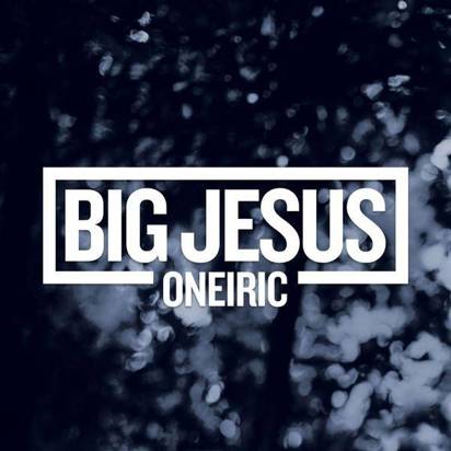 Big Jesus "Oneiric Lp"