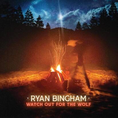 Bingham, Ryan "Watch Out For The Wolf"