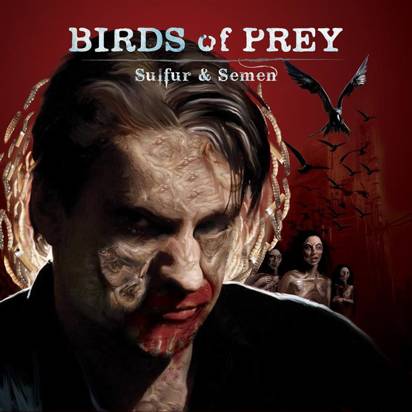 Birds Of Prey "Sulfur & Semen"