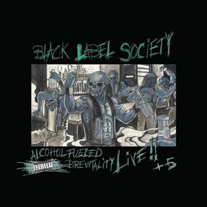 Black Label Society "Alcohol Fueled Brewtality Live"