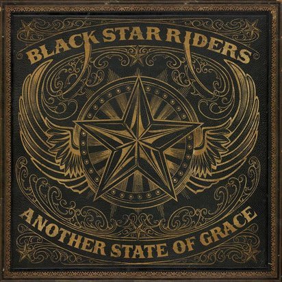 Black Star Riders "Another State Of Grace"