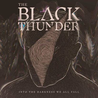 Black Thunder, The "Into the Darkness We All Fall"