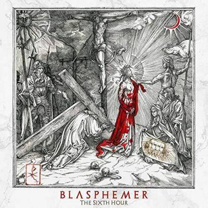 Blasphemer "The Sixth Hour LP"