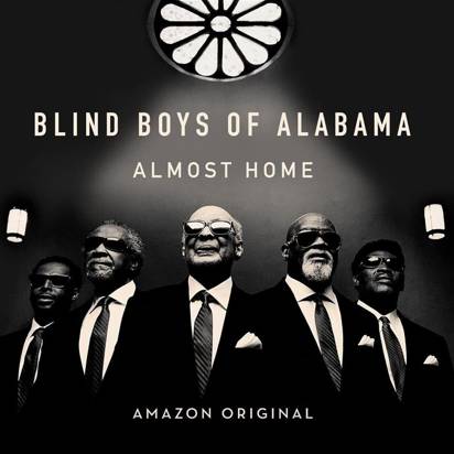Blind Boys of Alabama "Almost Home"
