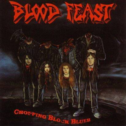 Blood Feast "Chopping Block Blues"