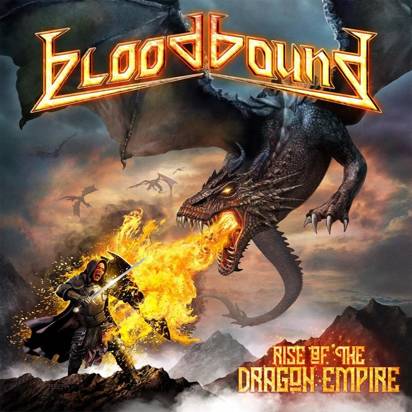 Bloodbound "Rise Of The Dragon Empire"
