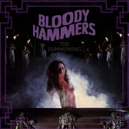 Bloody Hammers "The Summoning Limited Edition"
