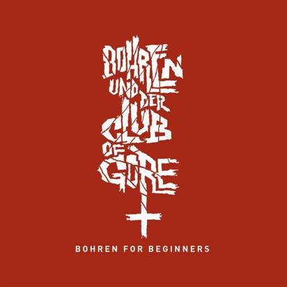 Bohren & Der Club Of Gore "Bohren For Beginners"