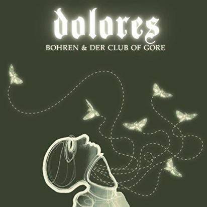 Bohren & Der Club Of Gore "Dolores"