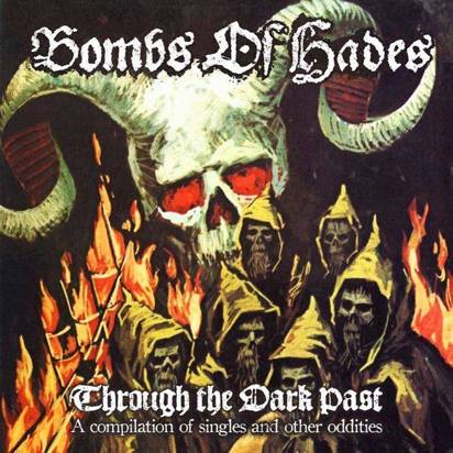 Bombs Of Hades "Through The Dark Past" 