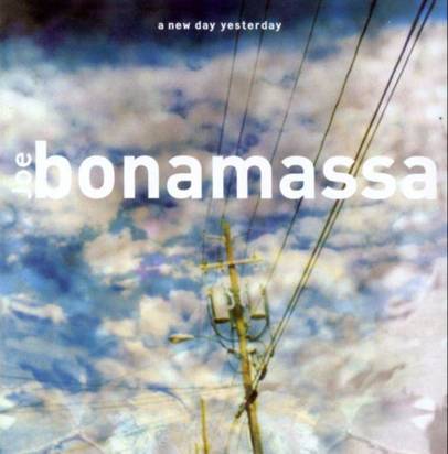 Bonamassa, Joe "A New Day Yesterday Lp"