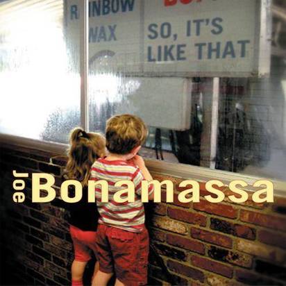 Bonamassa, Joe "So It'S Like That"