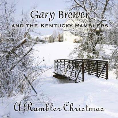 Brewer, Gary & The Kentucky Ramblers "A Rambler Christmas"