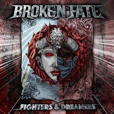 Broken Fate "Fighters & Dreamers"