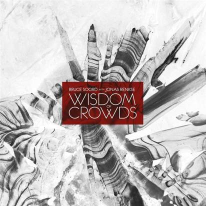 Bruce Soord Jonas Renkse "Wisdom Of Crowds LP"