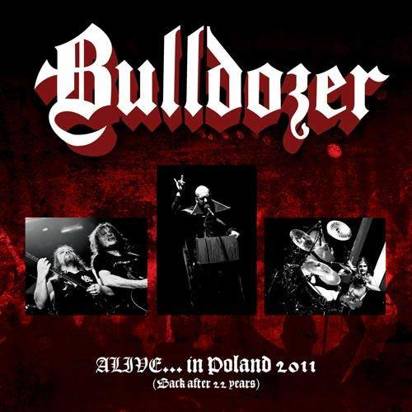 Bulldozer "Alive In Poland 2011"