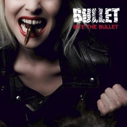 Bullet "Bite The Bullet"
