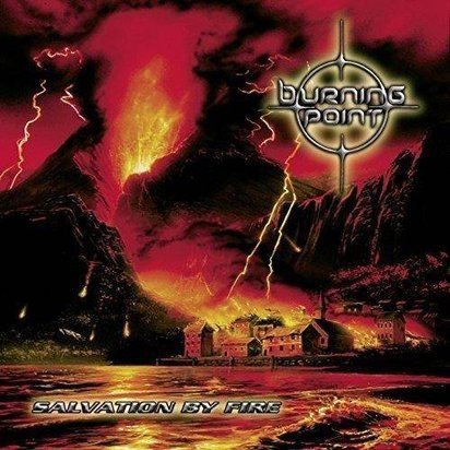 Burning Point "Salvation By Fire"