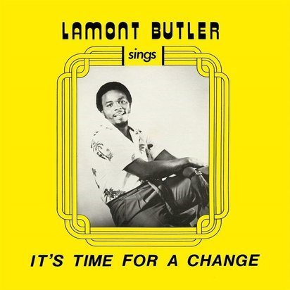 Butler, Lamont "It's Time For A Change LP"