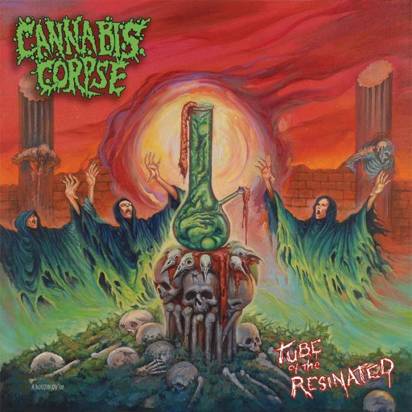 Cannabis Corpse "Tube Of The Resinated"