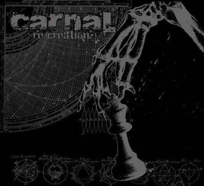 Carnal "Re Creation"