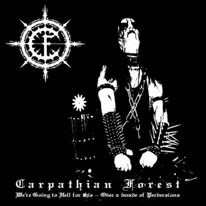 Carpathian Forest "We're Going To Hell For This"