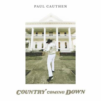 Cauthen, Paul "Country Coming Down"