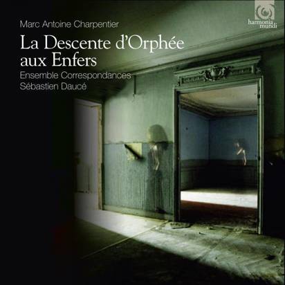 Charpentier "La Descente D Orphee Aux Enfers"