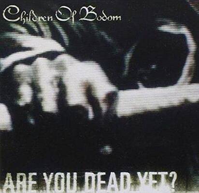 Children Of Bodom "Are You Dead Yet?"