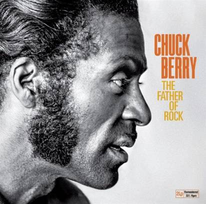 Chuck Berry "The Father Of Rock LP"