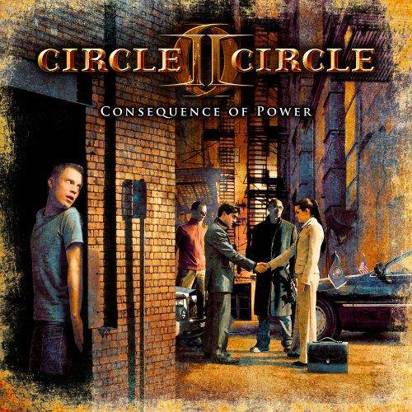 Circle Ii Circle "Consequence Of Power"