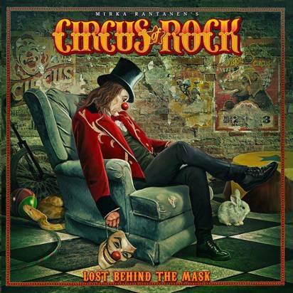 Circus Of Rock "Lost Behind The Mask"