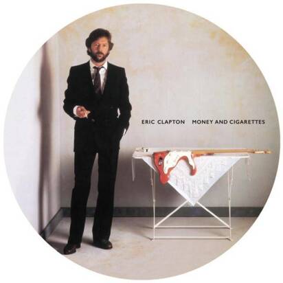 Clapton, Eric "Money And Cigarettes LP PICTURE"