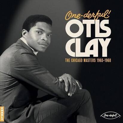 Clay, Otis "ONE-DERFUL! OTIS CLAY: "