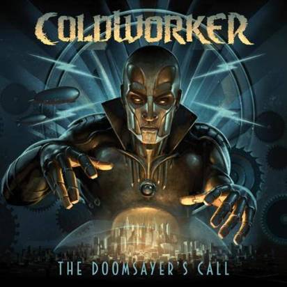 Coldworker "The Doomsayer'S Call"