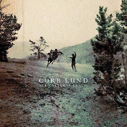 Corb Lund "Agricultural Tragic Indie LP"
