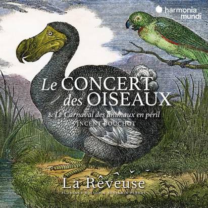 Couperin Bouchot "Le Concert Des Oiseaux Le Carnaval Des Animaux En Peril La Reveuse Bolton Perrot"
