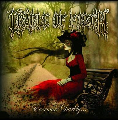 Cradle Of Filth "Evermore Darkly"