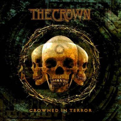 Crown, The "Crowned In Terror"